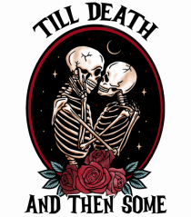 Anti Valentine Day - Till death and then some