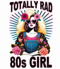 pentru nostalgicii anilor 80 - Totally rad 80s girl