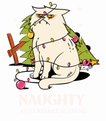 Naughty and I regret nothing - Tree killer