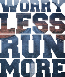 Run more