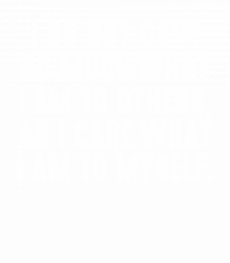 What I am to myself