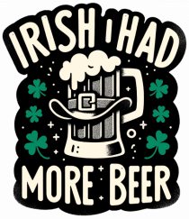 Irish I had more beer