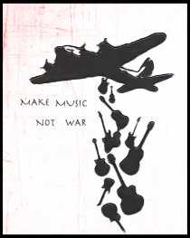 Make music not war
