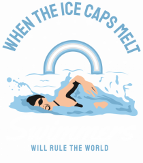 When the Ice Caps Melt, Swimmers Will Rule the World 2