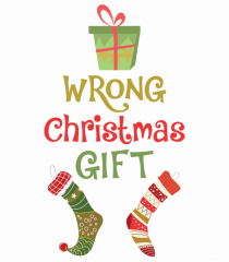 Wrong Christmas Gift 1