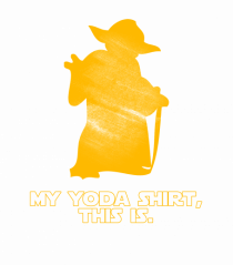 My Yoda shirt, this is.