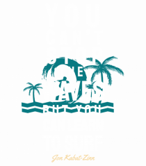 You Can't Stop The Waves