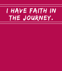 i have faith in the journey2