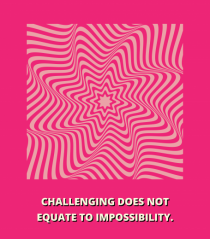 challenging does not equate to impossibility