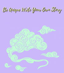 be unique write your own story4