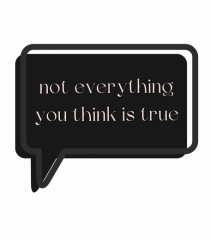 not everything you think is true3