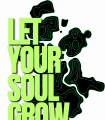 let your soul grow