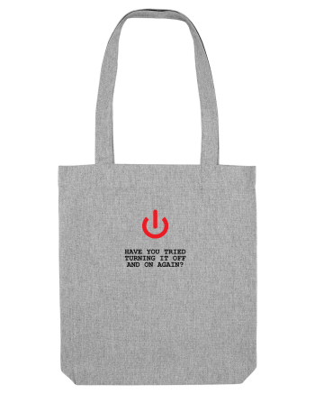 Have you tried turning it OFF and ON again? Heather Grey