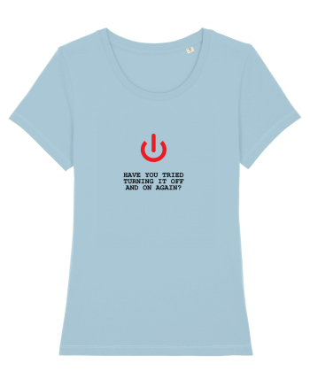 Have you tried turning it OFF and ON again? Sky Blue