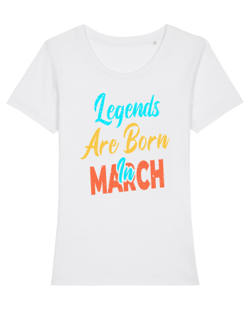 Legends Are Born In March White