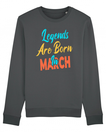 Legends Are Born In March Anthracite