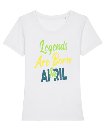 Legends Are Born In April White