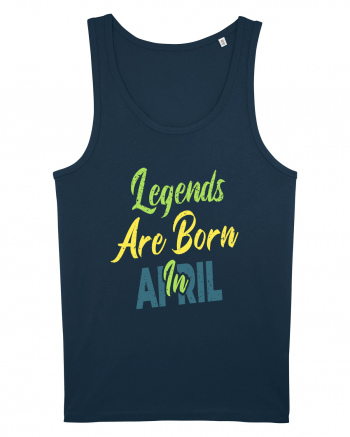 Legends Are Born In April Navy