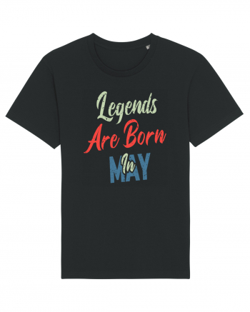 Legends Are Born In May Black