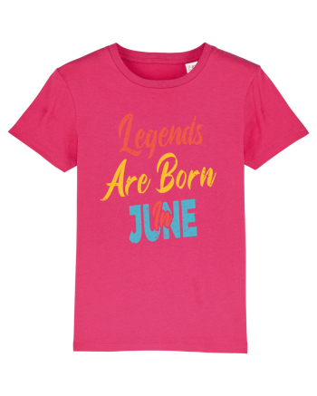 Legends Are Born In June Raspberry