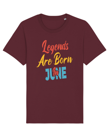 Legends Are Born In June Burgundy
