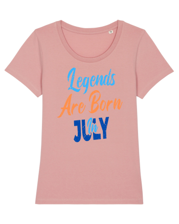 Legends Are Born In July Canyon Pink