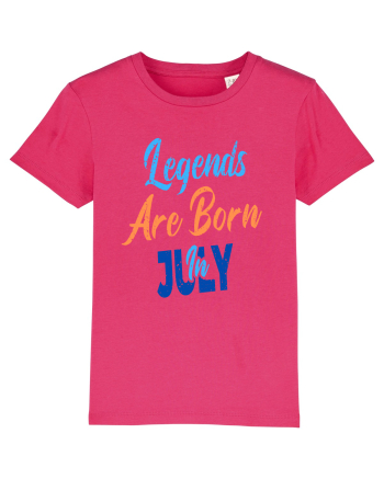 Legends Are Born In July Raspberry