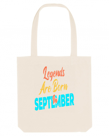Legends Are Born In September Natural