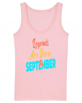 Legends Are Born In September Cotton Pink