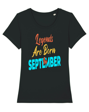Legends Are Born In September Black