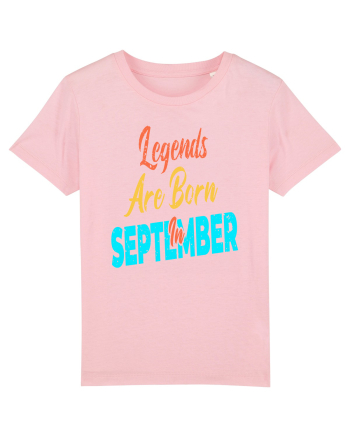 Legends Are Born In September Cotton Pink
