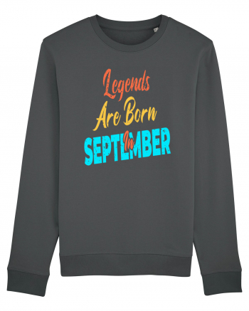 Legends Are Born In September Anthracite