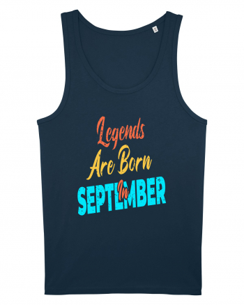 Legends Are Born In September Navy