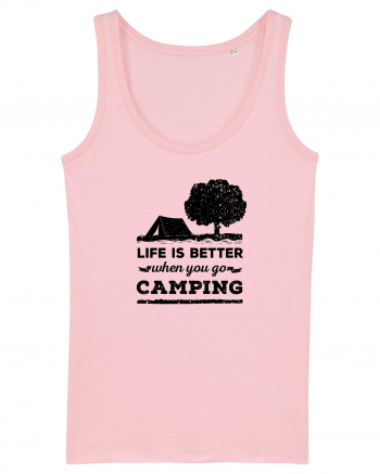 Life is Better When You Go Camping Cotton Pink