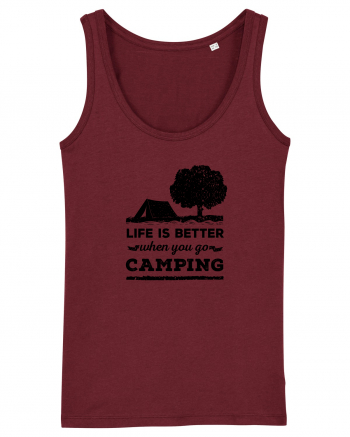 Life is Better When You Go Camping Burgundy