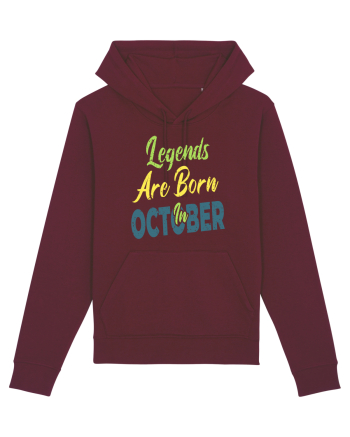 Legends Are Born In October Burgundy