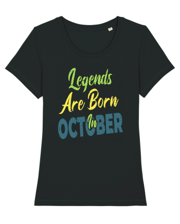 Legends Are Born In October Black