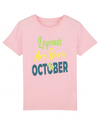 Legends Are Born In October Cotton Pink