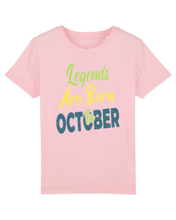 Legends Are Born In October Cotton Pink