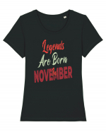 Legends Are Born In November Tricou mânecă scurtă guler larg fitted Damă Expresser