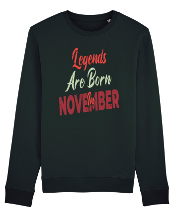 Legends Are Born In November Black