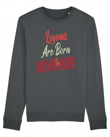 Legends Are Born In November Anthracite
