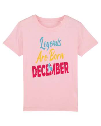 Legends Are Born In December Cotton Pink