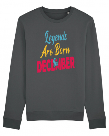 Legends Are Born In December Anthracite