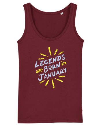Legends Are Born In January Burgundy
