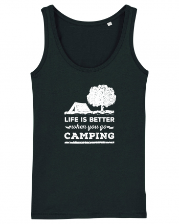 Life is Better When You Go Camping Black