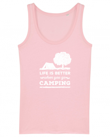 Life is Better When You Go Camping Cotton Pink