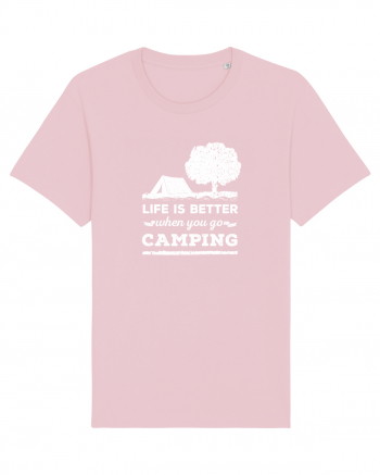 Life is Better When You Go Camping Cotton Pink