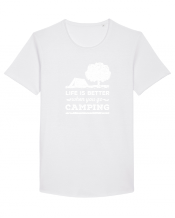 Life is Better When You Go Camping White