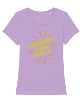 Legends Are Born In March Lavender Dawn